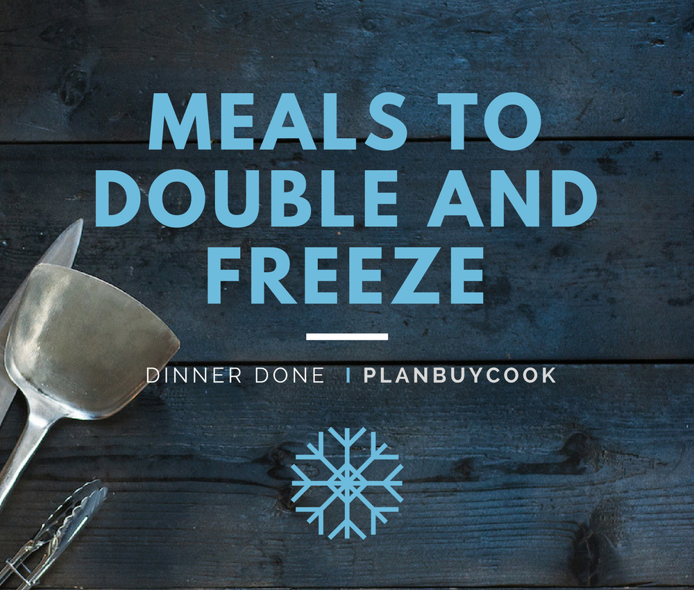 Meals to double and freeze